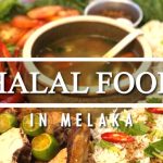 Enjoy Halal Food in Melaka from these certified Halal Restaurants